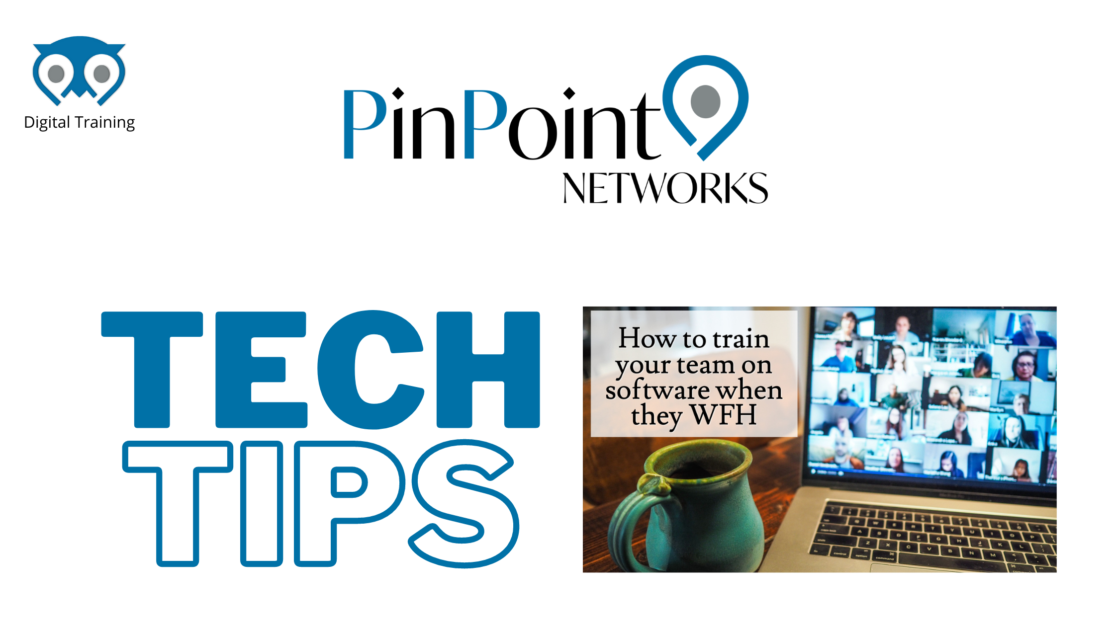 Read more about the article Tech Tips – WFH Training