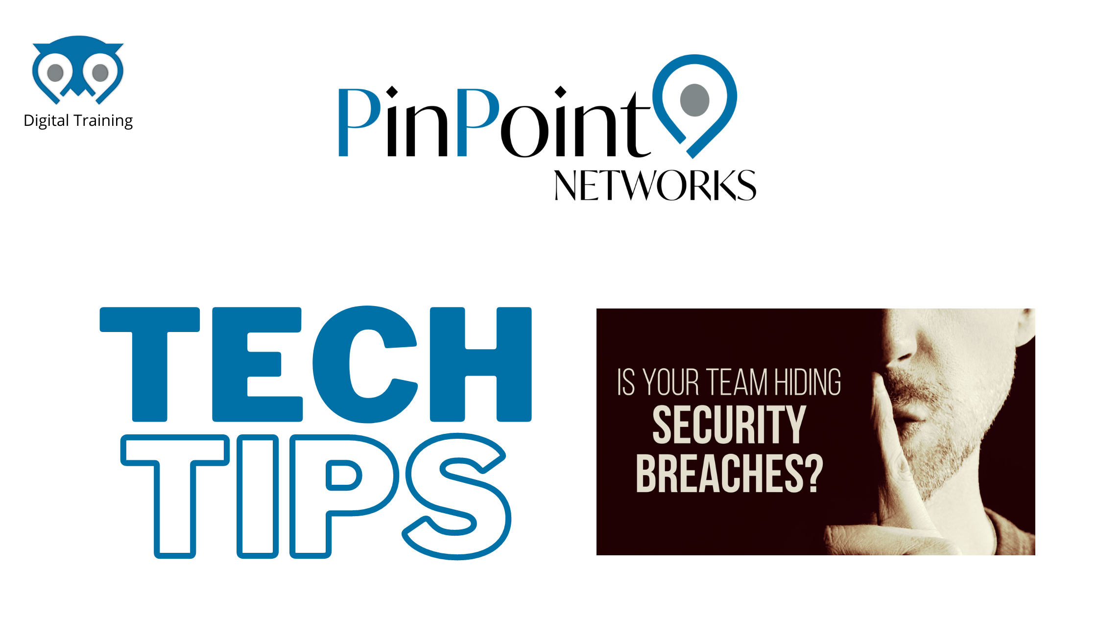 Read more about the article Tech Tips – Are Your Team Hiding Security Breaches?