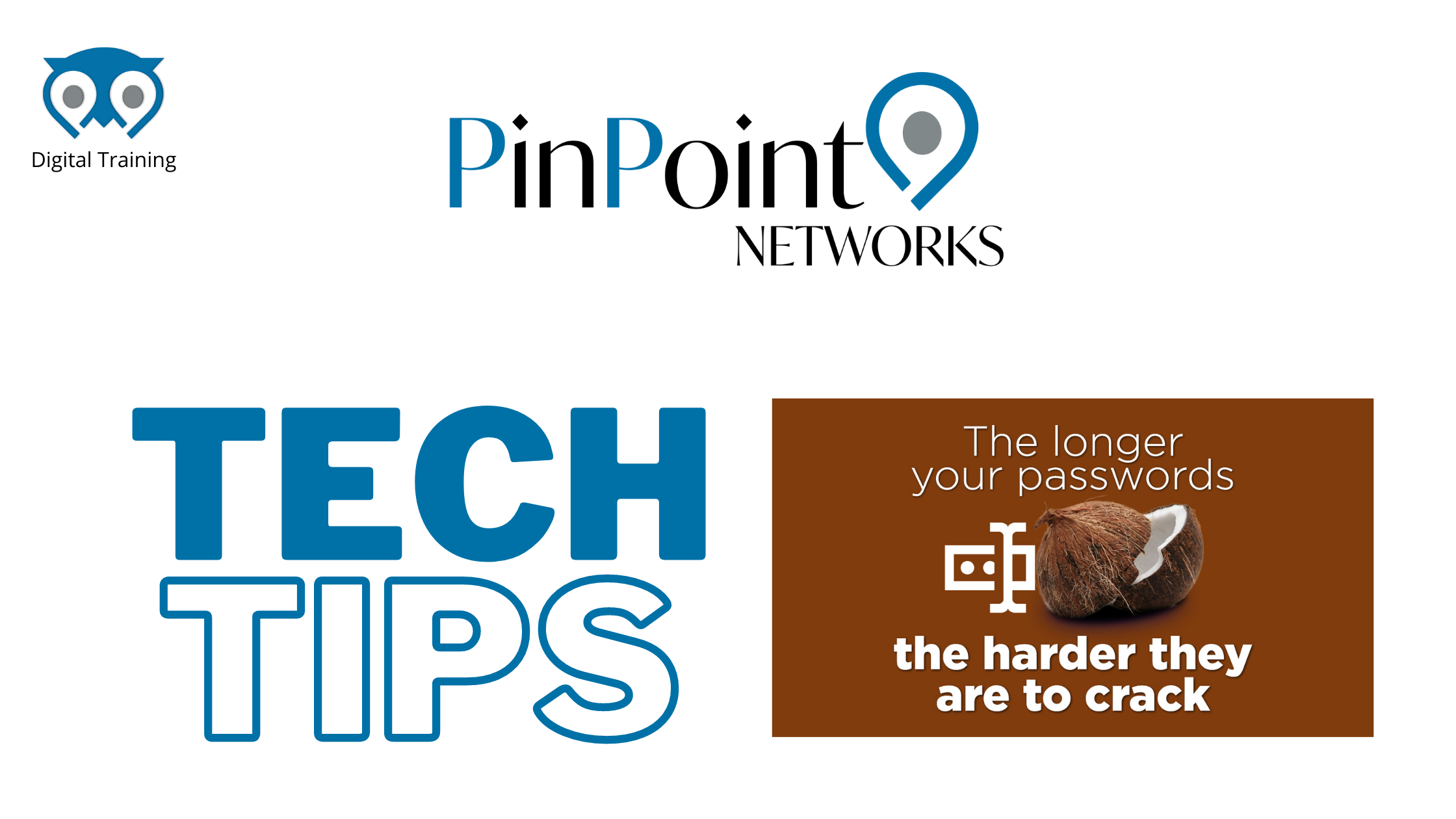 Read more about the article Tech Tips – The Longer Your passwords, the Harder they are to Crack