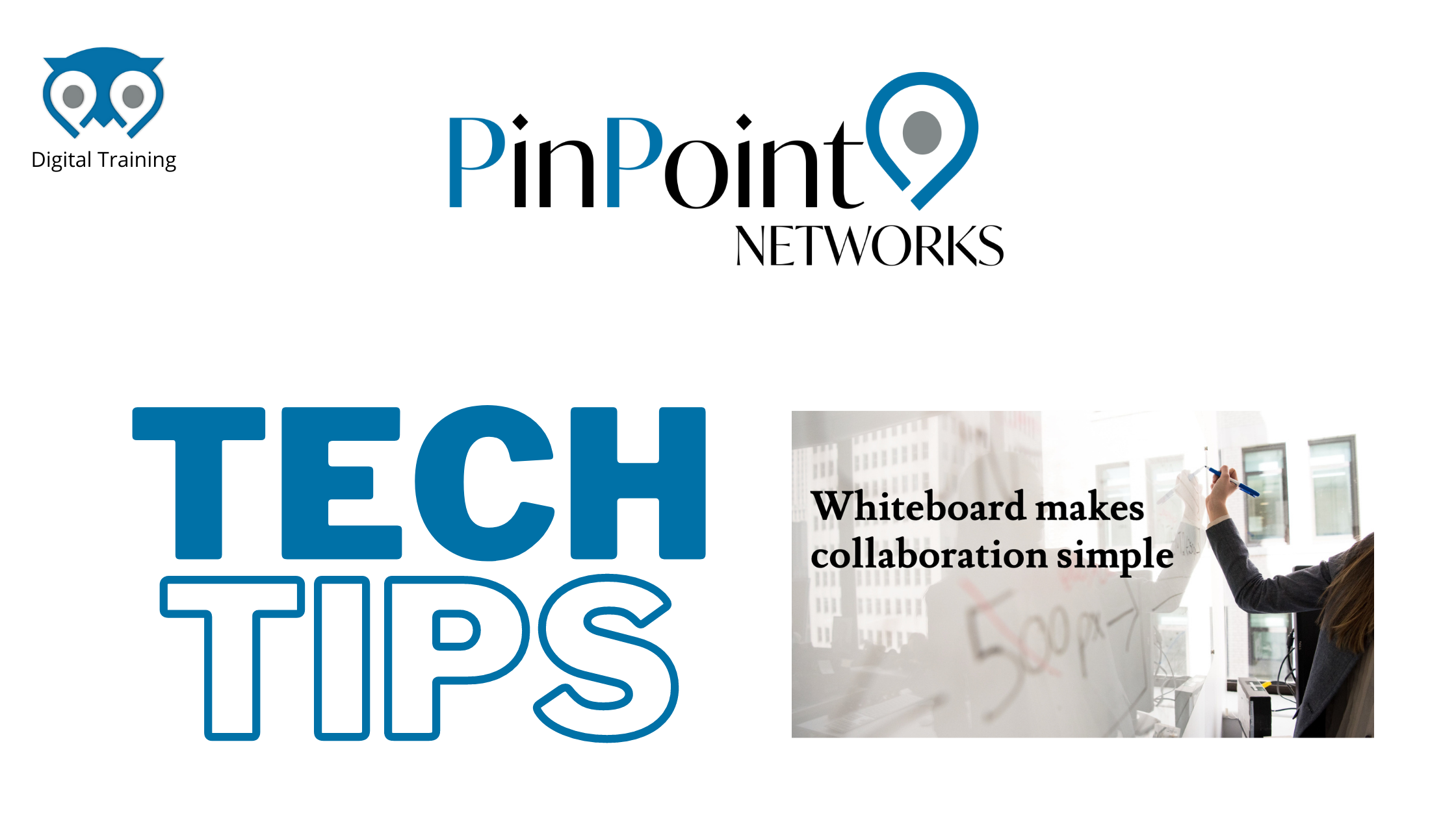 Read more about the article Tech Tips – Whiteboard Makes Collaboration Simple