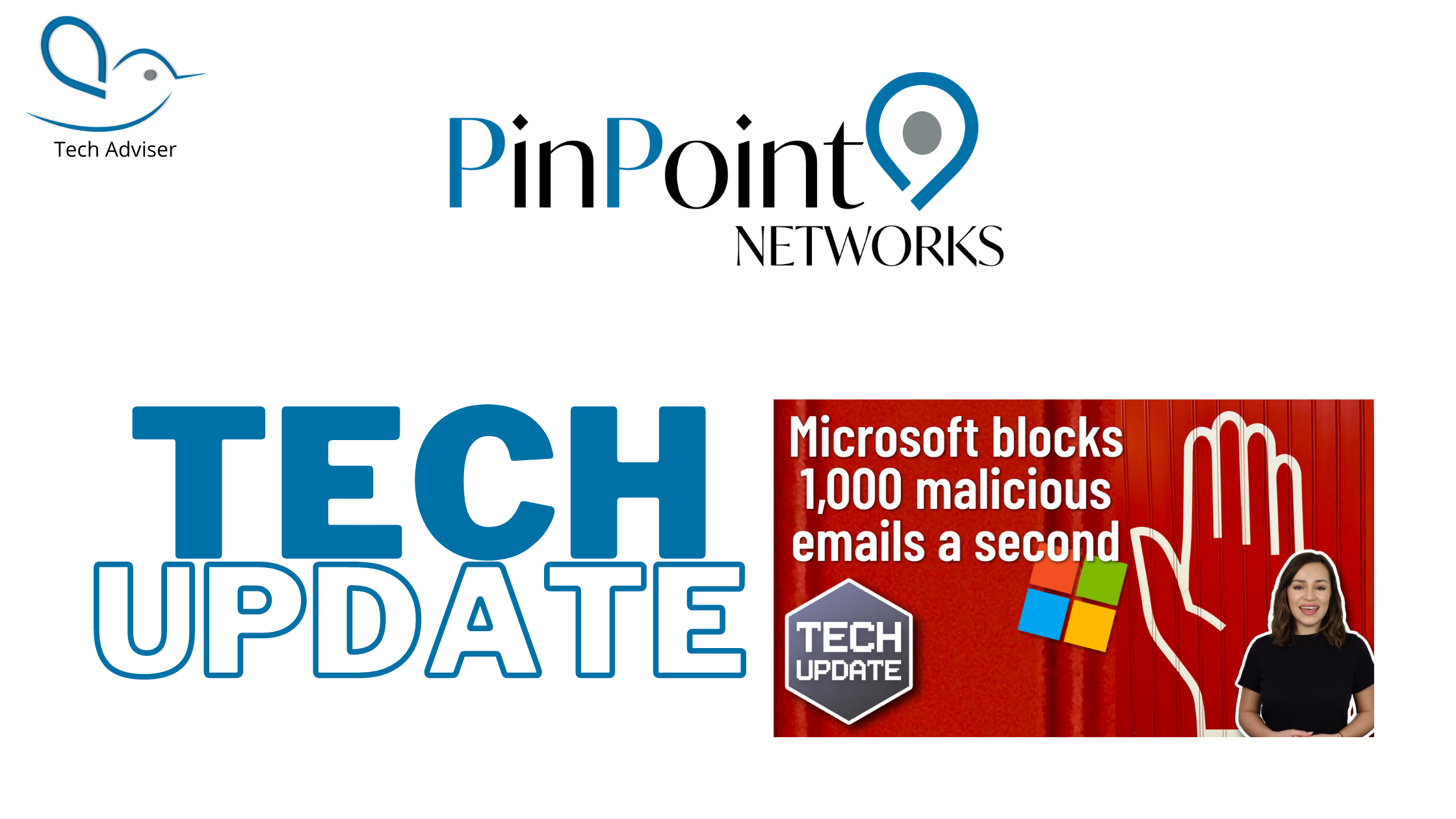 Read more about the article Tech Update –  Microsoft Blocks 1,000 Malicious Emails a Second